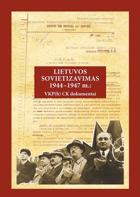 Lietuvos sovietizavimas 1944 -1947 m.: VKP(b)  CK dokumentai