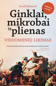 Ginklai, mikrobai ir plienas:visuomenių likimas