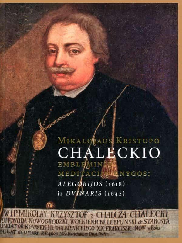 Mikalojaus Kristupo Chaleckioembleminių meditacijų knygos