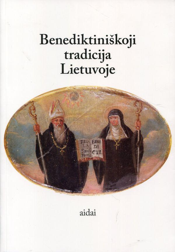 Benediktiniškoji tradicija Lietuvoje