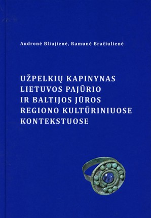 Užpelkių kapinynas Lietuvos pajūrio ir Baltijos jūros region