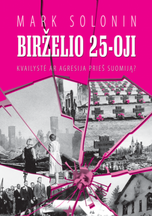 Birželio 25-oji: kvailystė ar agresija prieš Suomiją