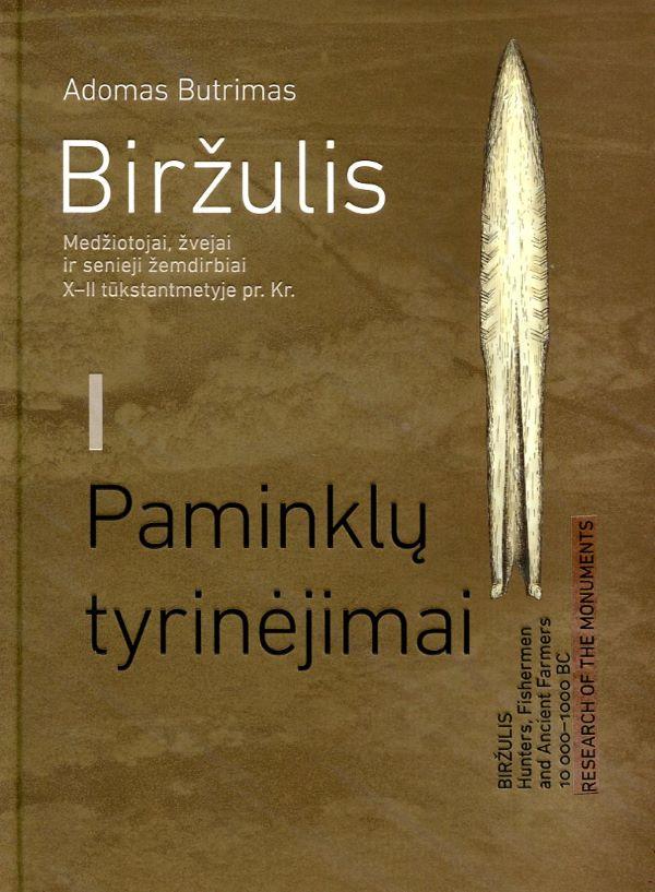 Biržulis. I. Paminklųtyrinėjimai