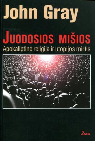 Juodosios mišios: apokaliptinėreligija ir utopinė mirtis
