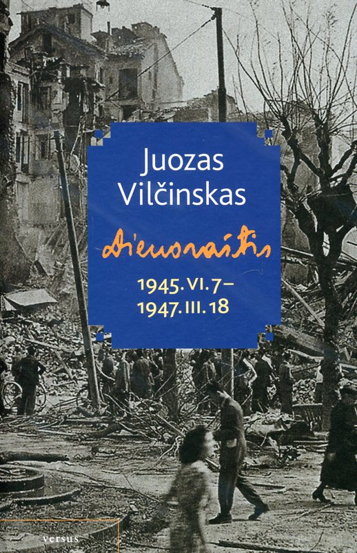Dienoraštis. 1945.VI.7 -1947.III.18