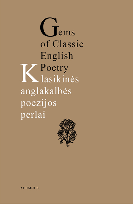Klasikinės anglakalbės poezijos perlai. Gems of Classic Engl