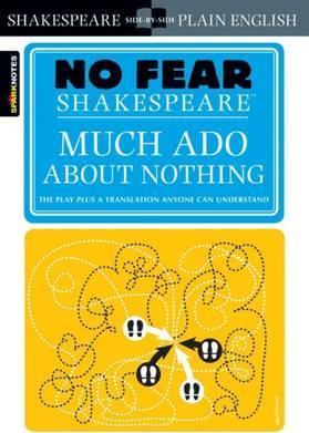 No Fear: Much Ado About Nothing