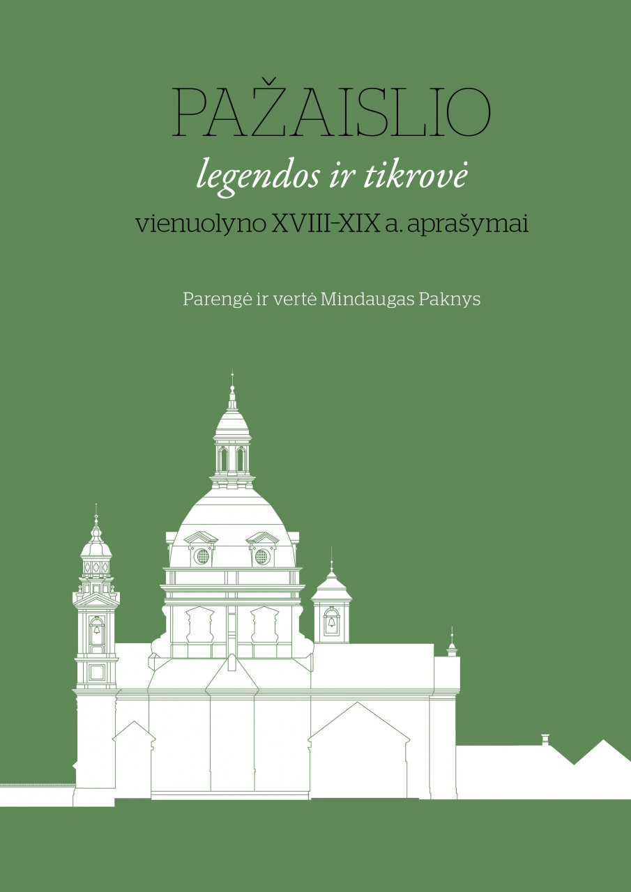 Pažaislio legendos ir tikrovė vienuolyno XVIII-XIX a. aprašy