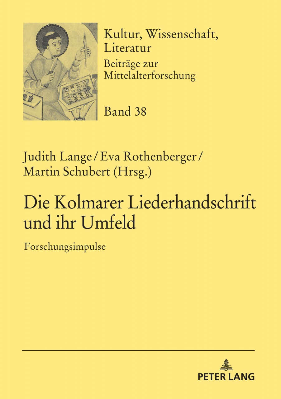 Die Kolmarer Liederhandschrift und ihr Umfeld: Forschungsimpulse