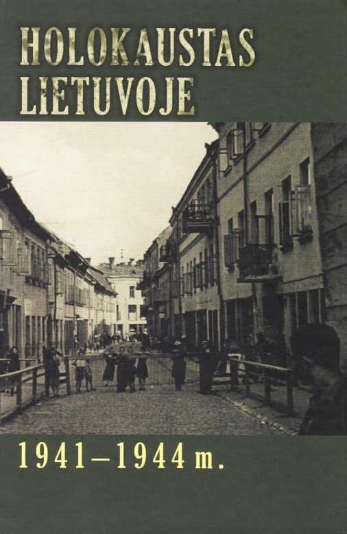 Holokaustas Lietuvoje 1941 -1944 m.