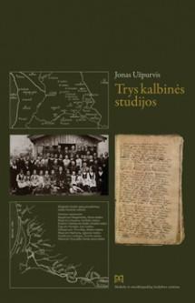 Trys kalbinės studijos
