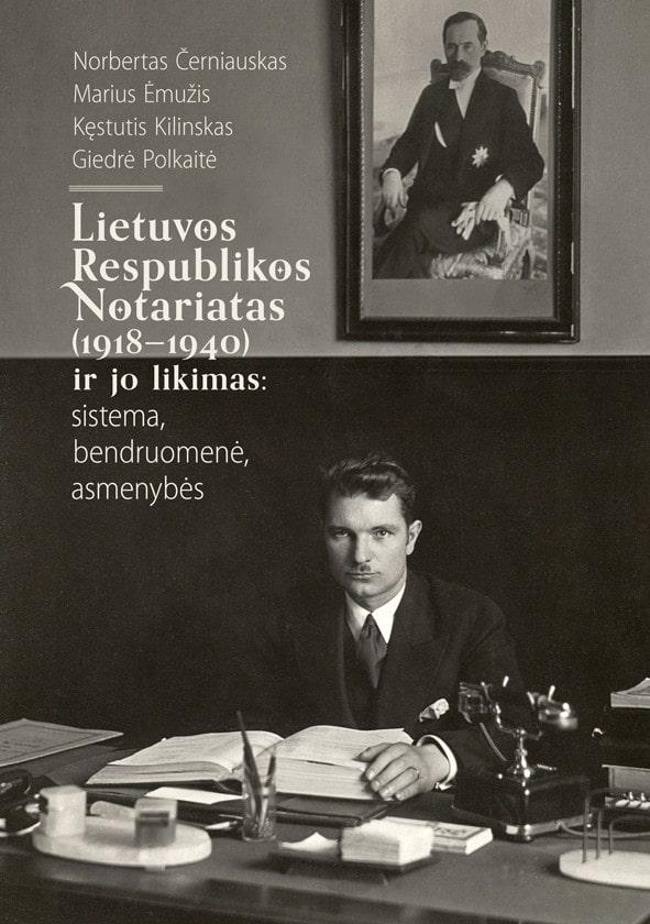 Lietuvos Respublikos notariatas (1918-1940) ir jo likimas