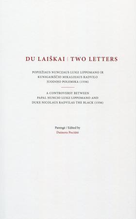 Du laiškai Two letters: Popiežiaus nuncijaus Luigi Lippomano