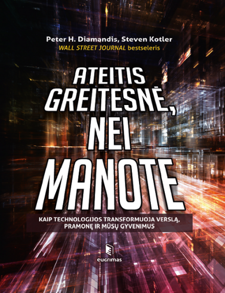 Ateitis greitesnė, nei manote