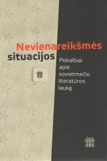 Nevienareikšmės situacijos