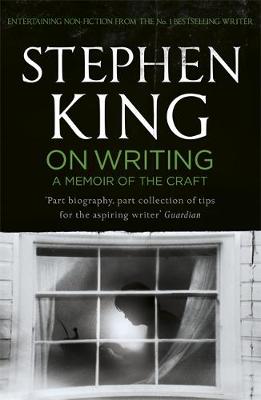On Writing: A Memoir of the Craft