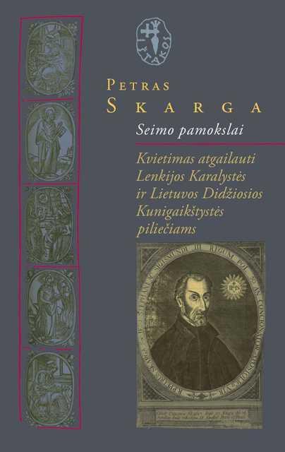 Seimo pamokslai: kvietimas atgailauti Lenkijos Karalystės ir