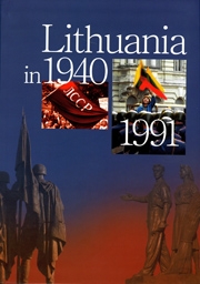 Lithuania in 1940-1991: the History of Occupied Lithuania