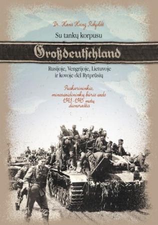 Su tankų kopusu "Grossdeutschland" Rusijoje, Vengrijoje, Lie