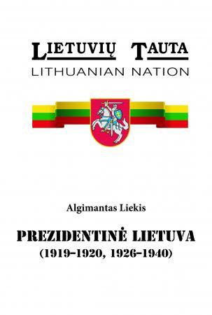 Prezidentinė Lietuva (1919-1920, 1926-1940)