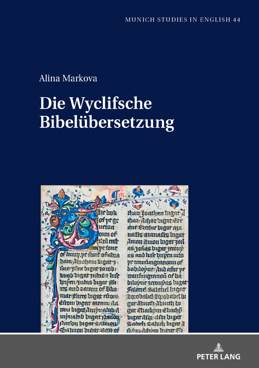 Wyclifsche Bibeluebersetzung: Ein Projekt im Spannungsfeld zwischen Anforderungen und Moeglichkeiten