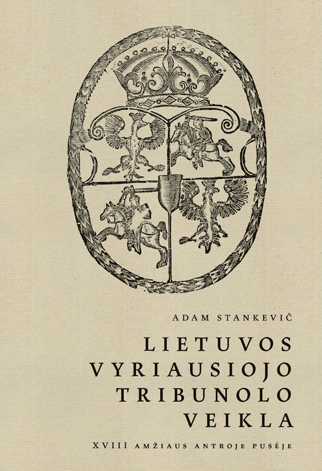 Lietuvos Vyriausiojo tribunoloveikla XVIII a. antroje pusėje