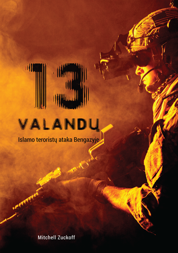13 valandų: islamo teroristųataka Bengazyje