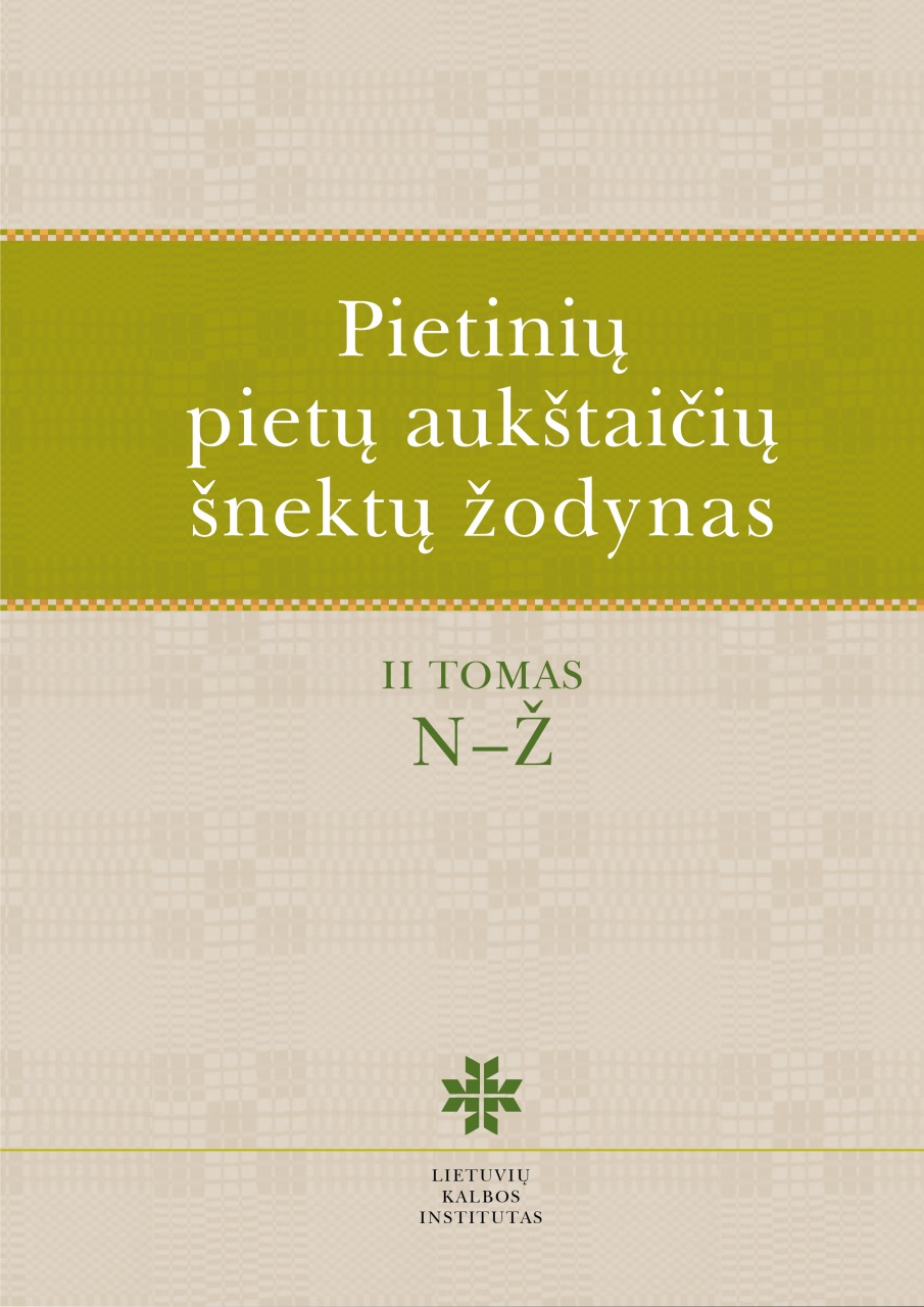 Pietinių pietų aukštaičių šnektų žodynas T.2, N-Ž