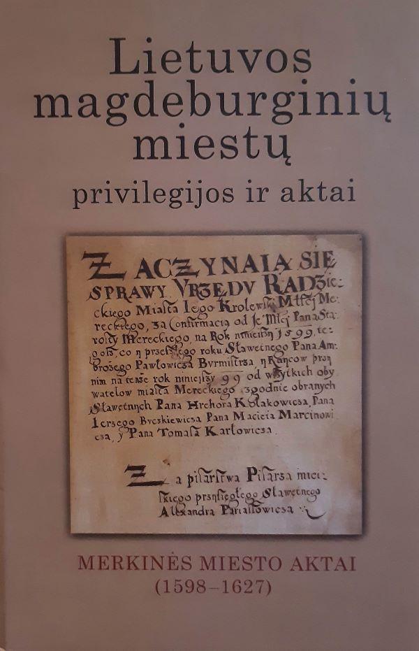 Lietuvos magdeburginių miestų privilegijos ir aktai, T.7
