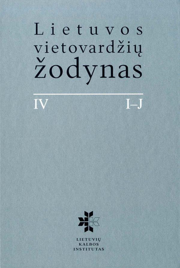 Lietuvos vietovardžių žodynas IV. I-J