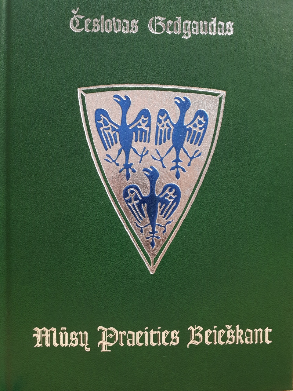 Mūsų praeities beieškant
