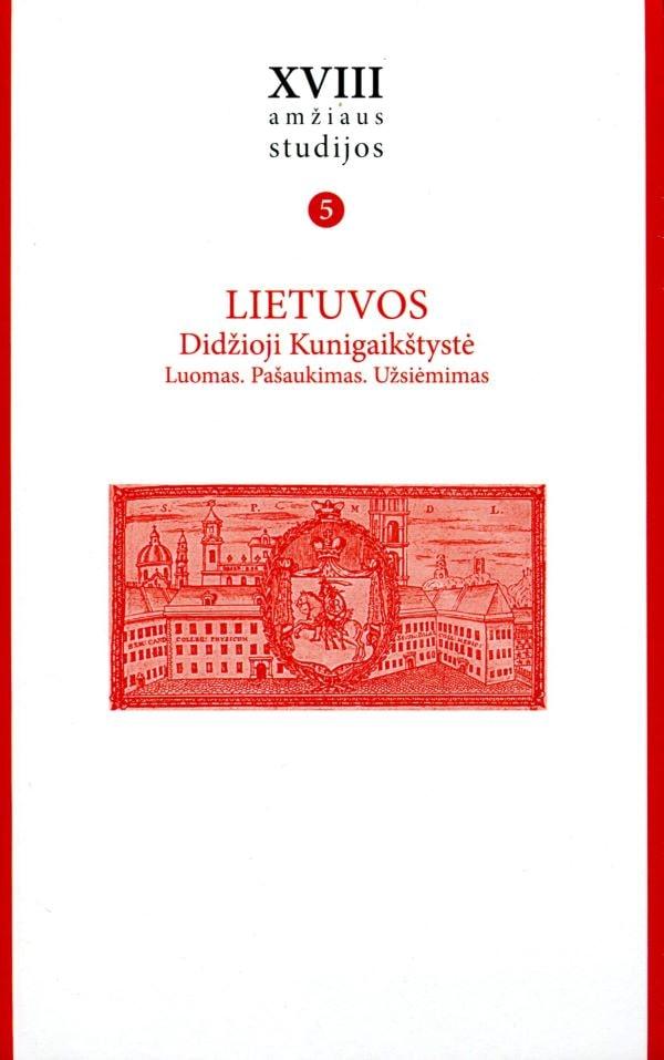 XVIII a. studijos.5t.LietuvosDidžioji Kun.Luomas.Pašaukimas