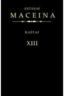Raštai XIII t. Antanas Maceina