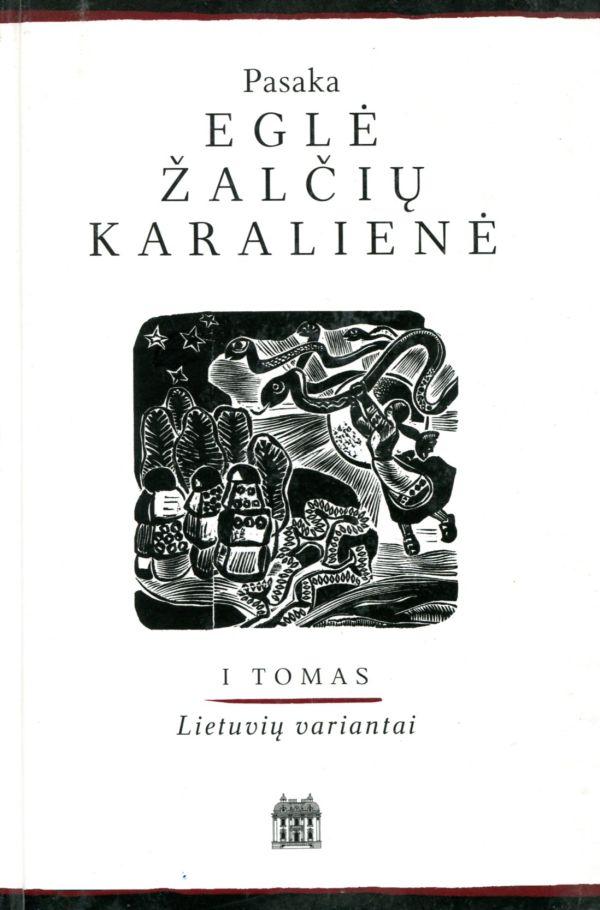Eglė žalčių karalienė I t.