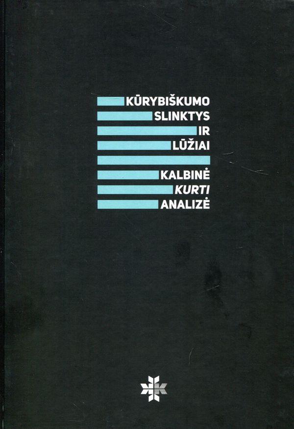 Kūrybiškumo slinktys ir lūžiai