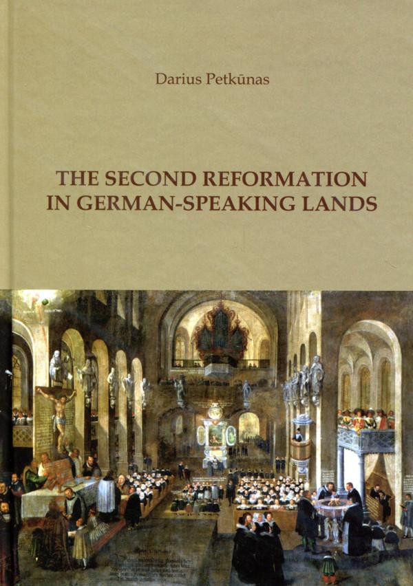 The Second Reformation in German-Speaking Lands