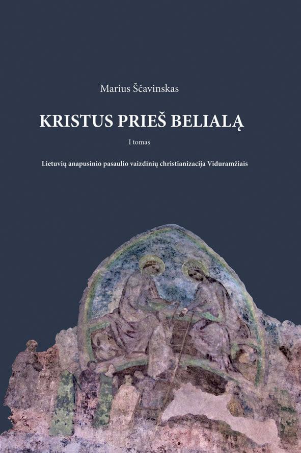 Kristus prieš Belialą. I tomas