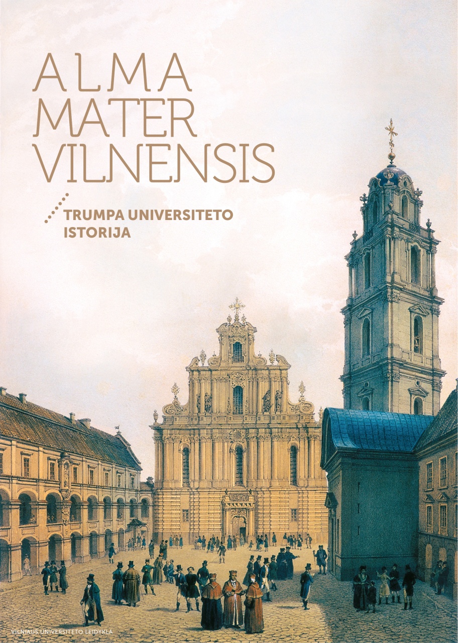 Alma Mater Vilnensis. Trumpauniversiteto istorija
