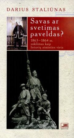 Savas ar svetimas paveldas?