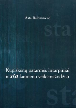 Kupiškėnų patarmės intarpiniai ir sta kamieno veiksmažodžiai