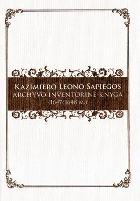 Kazimiero Leono Sapiegos archyvo inventorinė knyga