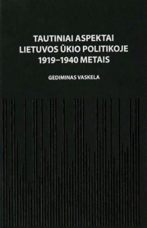 Tautiniai aspektai Lietuvos ūkio politikoje 1919-1940 m.
