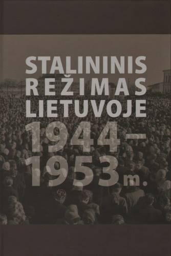 Stalininis režimas Lietuvoje 1944-1953