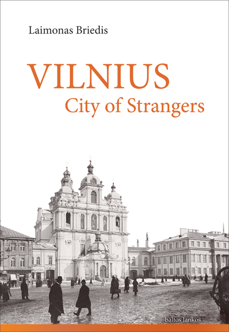 Vilnius. City of Strangers