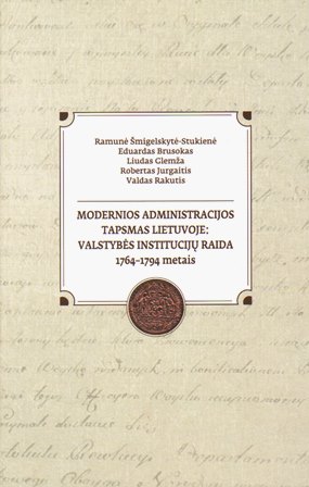 Modernios administracijos tapsmas Lietuvoje: valstybės insti