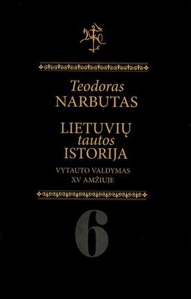 Lietuvių tautos istorija 6t.Vytauto valdymas XV amžiuje