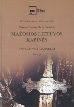 Mažosios Lietuvos kapinės irantkapiniai paminklai. II kn.