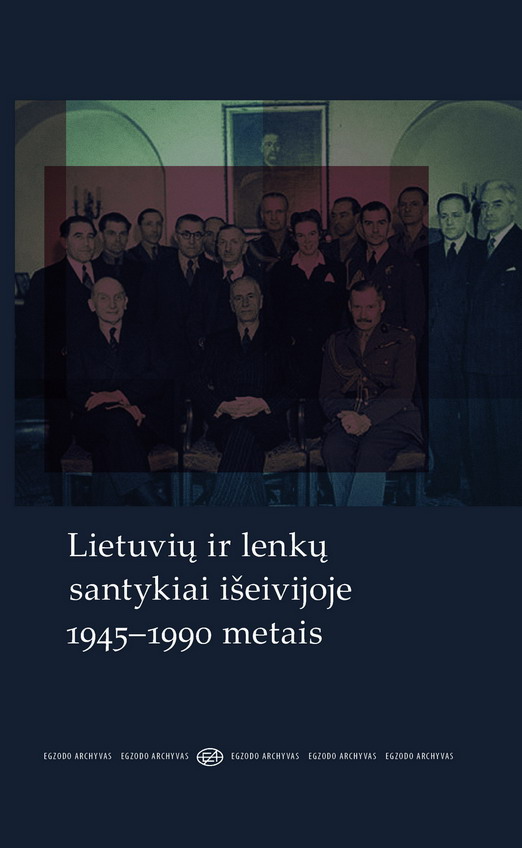 Lietuvių ir lenkų santykiaiišeivijoje 1945-1990 metais