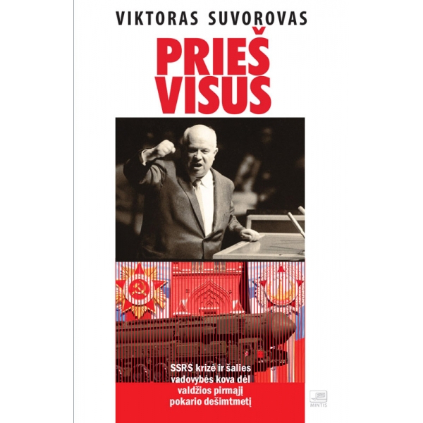 Prieš visus. SSSR krizė ir šalies vadovybės kova dėl valdžio