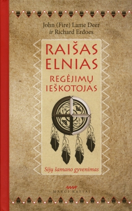 Raišas elnias: regėjimų ieškotojas